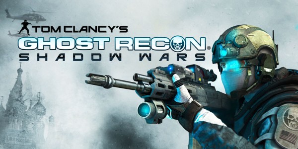 Tom Clancy’s™ GHOST RECON® SHADOW WARS