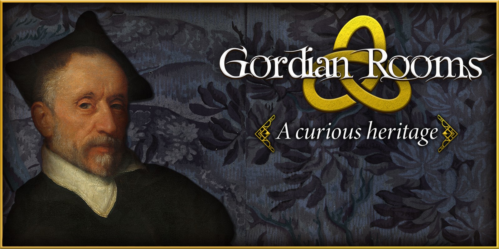Gordian Rooms: A curious heritage