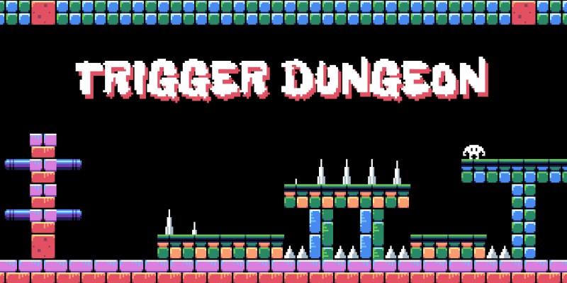 Trigger Dungeon