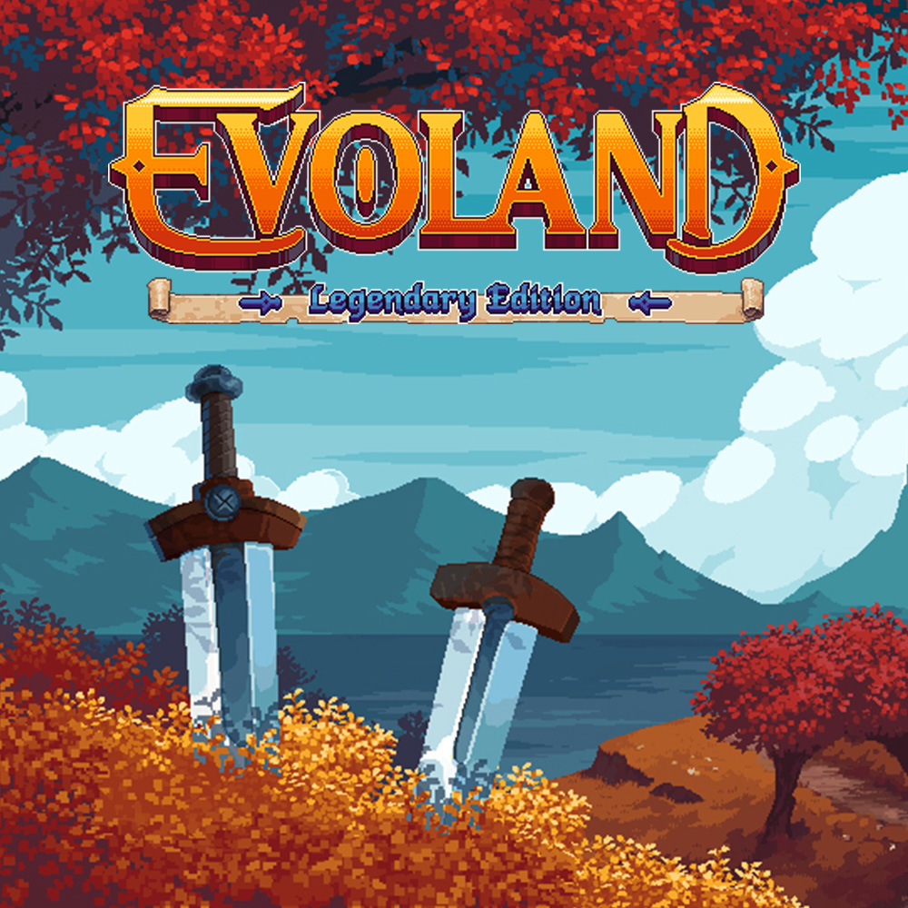 download the new for ios Evoland Legendary Edition
